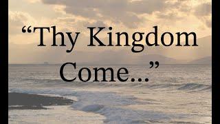 Thy Kingdom Come! (The Millennium)