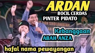 ARDAN BOCIL CERDAS  DAN HEBAT  PITER PIDATO - KH ANWAR ZAHID TERBARU 2024