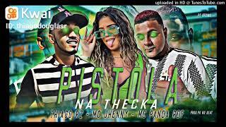 mc jhenny Thiago rz mc panda rdf #pistilanathecka