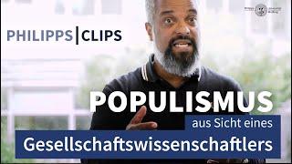 PhilippsClips | Populismus: Ein Gesellschaftswissenschaftler