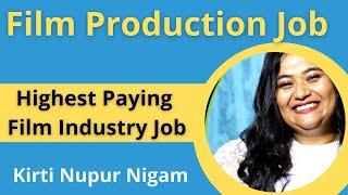 Highest Paying Film Industry Jobs - Film Production & Creative Director | Kirti Nupur Nigam |