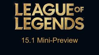 Patch 15.1 Mini-Preview (Minions, Turrets, Some Champions)