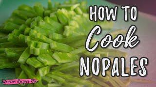 How to cook nopales on stove  - Mexican Recipes Now