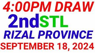 STL - RIZAL PROVINCE September 18, 2024 2ND DRAW RESULT