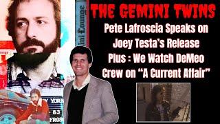 Pete “The Pick” Lafroscia- The Release of Joey Testa & The DeMeo Crew on “A Current Affair”.