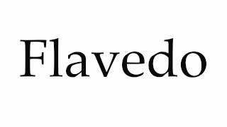 How to Pronounce Flavedo