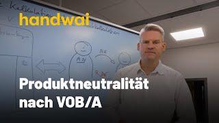 Leistungsverzeichnis-Analyse mit handwai - Bieterfrage zu Produktneutralität nach VOB/A