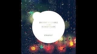 Engine7 - Become Invisible In The Sudden Rain Mini-Album [Ambidextrous Records]