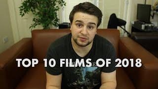 My Top 10 Films of 2018