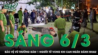 Sáng 6/3: Bảo vệ vũ trường rút “hàng nóng” đâm một người tử vong khi ngăn “xã hội đen” huyết chiến