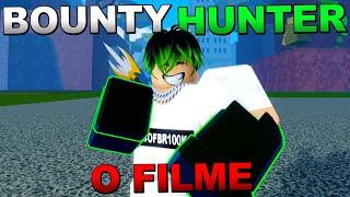 BOUNTY HUNTER O FILME