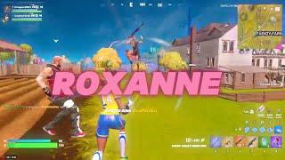 ROXANNE FORTNITE MONTAGE 