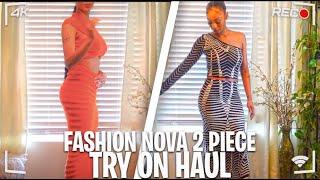 FASHION NOVA TWO - PIECE TRY ON HAUL