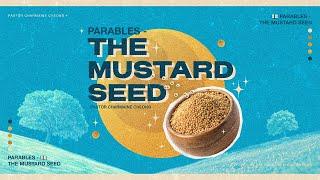 Youth Service | Parables: The Mustard Seed