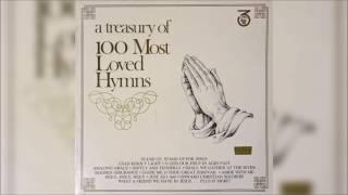 A Treasury Of 100 Most Loved Hymns