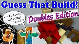 GUESS THAT BUILD - DOUBLES EDITION! w/Grian,Joel,Gem,Jimmy & Martyn