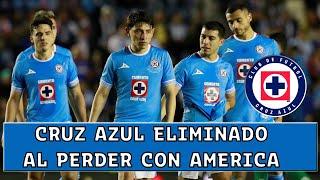 Cruz Azul Quedo Eliminado Al Perder En La Semifinal Con America Y Suma Otro Torneo Sin Ser Campeon