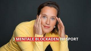 Mentale Blockaden im Sport lösen I Sportmentaltraining