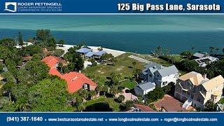 Gulf front property on Siesta Key. 125 Big Pass Lane, Sarasota, Florida, 34242 Sale Roger Pettingell