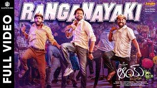 Ranganayaki | Full Video Song | AAY | Narne Nithiin | Nayan Sarika | Bunny Vas | Ram Miriyala