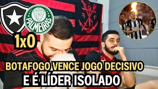 REACT MELHORES MOMENTOS BOTAFOGO 1X0 PALMEIRAS - BOTAFOGO LÍDER ISOLADO DO BRASILEIRÃO