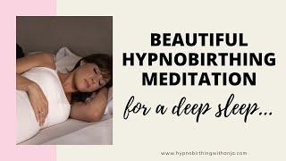 HYPNOBIRTHING MEDITATION SLEEP -Guided meditation for pregnancy sleep- Bedtime pregnancy meditation