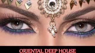 ORIENTAL DEEP HOUSE 2021  ::::::::::::  DREAM VIBES