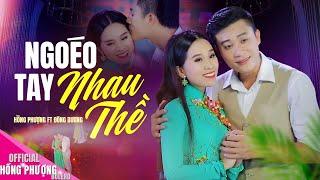 Ngoéo Tay Nhau Thề - Hồng Phượng ft Đông Dương || Tình Ca Bolero Hay Say Đắm (Official MV)