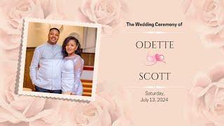 Odette and Scott Wedding Ceremony | July 13, 2024