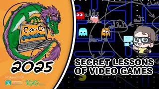 Con-G:Geeks @ Home 2025 Secret Lessons Of Video Games
