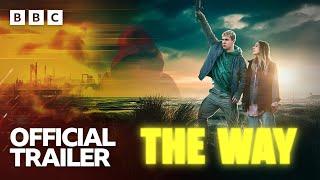 The Way - Official Trailer  | BBC