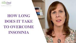 How long does it take to overcome long term insomnia