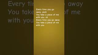 Everytime You Go Away 3/3 @paulyoungchannel