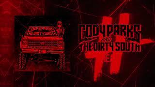 Cody Parks and The Dirty South - Heat