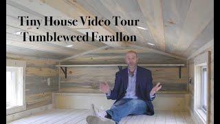 TINY HOUSE VIDEO TOUR of a Brand New 30 ft Tumbleweed Farallon