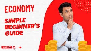 What is an Economy Simple Beginner's Guide  Money Instructor