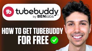 How to Get TubeBuddy for Free - Beginner Tutorial 2025