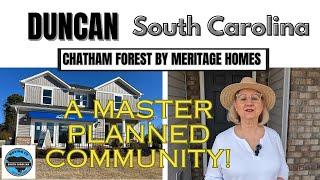 Discover Chatham Forest In Duncan, Sc - Your Dream Master-planned Community!