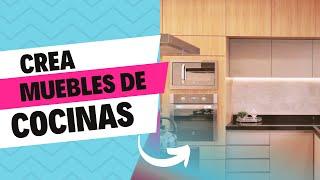 Curso como crear Muebles de Cocinas