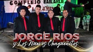 JORGE RIOS Y LOS NUEVOS CHAQUEÑITOS - 23/3/2024 - COMPLEJO BAILABLE LA AMISTAD
