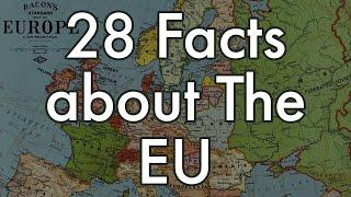 28 Facts About The European Union