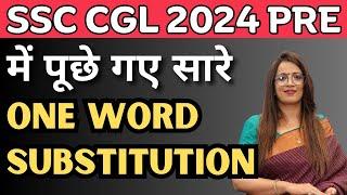 SSC CGL 2024 Pre में पूछे गए सारे One Word Substitution | Vocabulary | English With Rani Ma'am