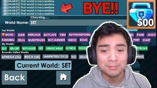 RIP! MOD BANNED MY 500 BGL WORLD! (BYE GROWTOPIA)