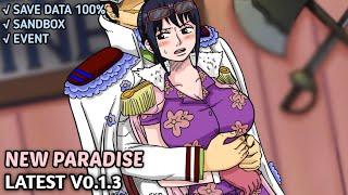 REVIEW NEW PARADISE LATEST [v0.1.3] + SAVE DATA 100%!!!