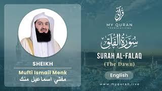 113 Surah Al Falaq With English Translation By Mufti Ismail Menk