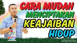  OM BIMO - CARA MUDAH MENCIPTAKAN KEAJAIBAN HIDUP - TIPS SUKSES