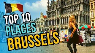 Top 10 Places to Visit in Brussels 2024 | Belgium Travel Guide