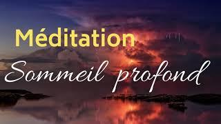 Méditation Guidée du Soir | Sommeil Profond