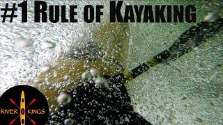 #1 Rule of Kayaking