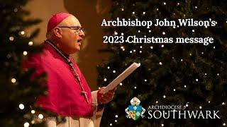 Archbishop John Wilson's 2023 Christmas Message